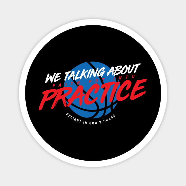 Practice Magnet by diggapparel